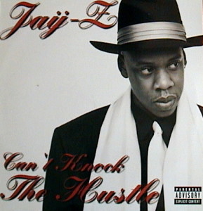 Jay-Z – Can’t Knock The Hustle