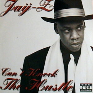 Jay-Z – Can’t Knock The Hustle