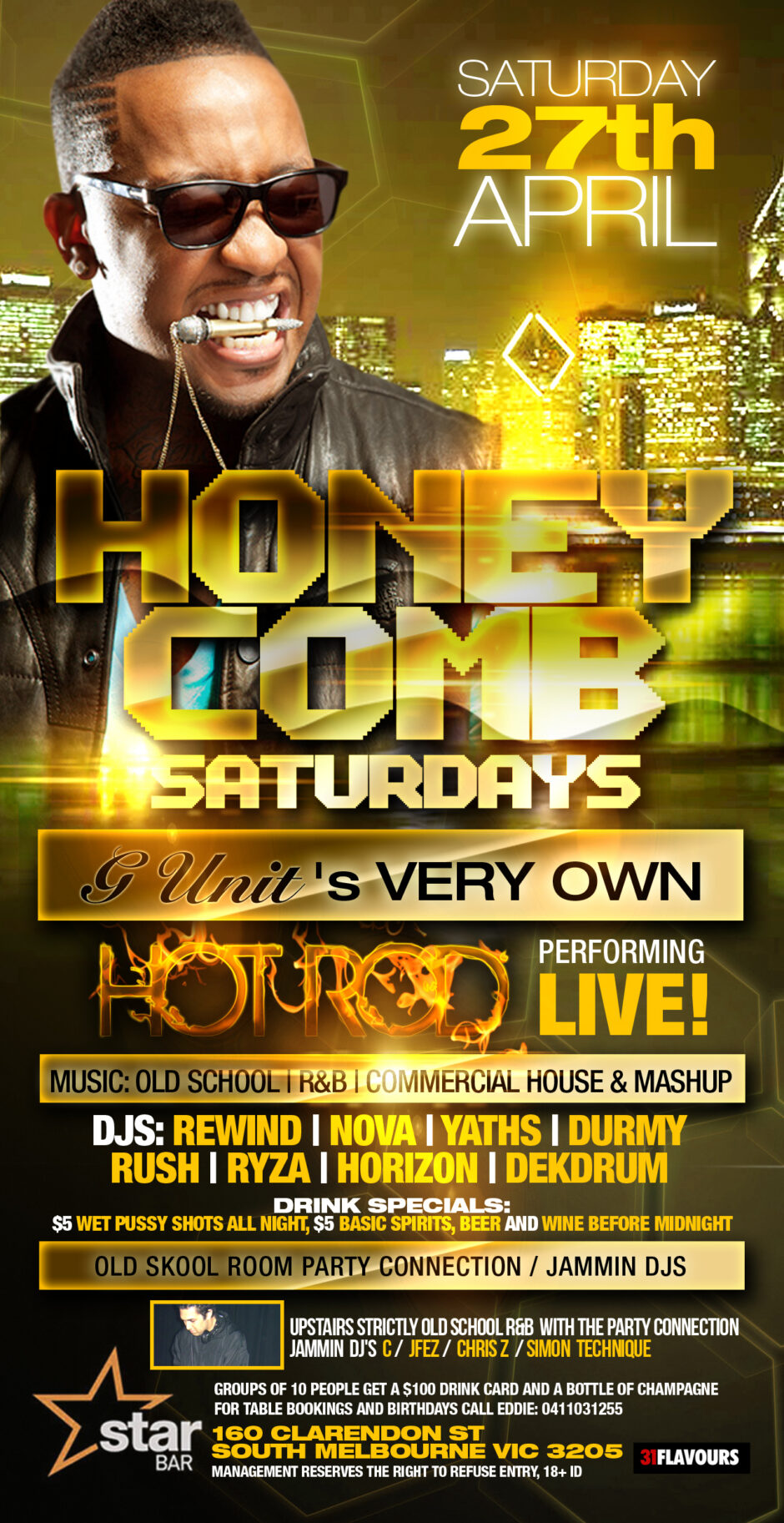 Honeycomb Saturdays Presents: Hot Rod (G Unit) Performing Live