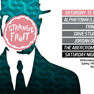 Strange Fruit ft. Alphatown @ The Abercrombie