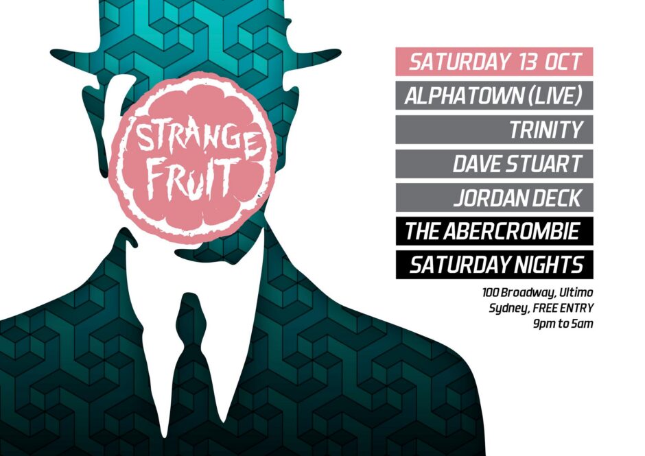 Strange Fruit ft. Alphatown @ The Abercrombie