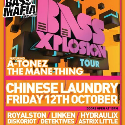THE BASS XPLOSION @ Chinese Laundry