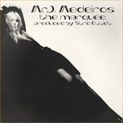 Mr. J. Medeiros – The Marquee