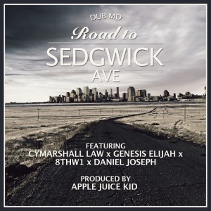 'Road To Sedgwick Ave.' (Produced By Apple Juice Kid)
