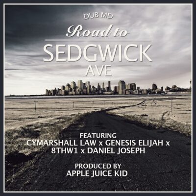FREE EP : ‘Road To Sedgwick Ave.’ (Produced By Apple Juice Kid)