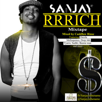 Sanjay – RRRICH Mixtape