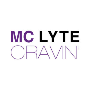 MC Lyte - Cravin