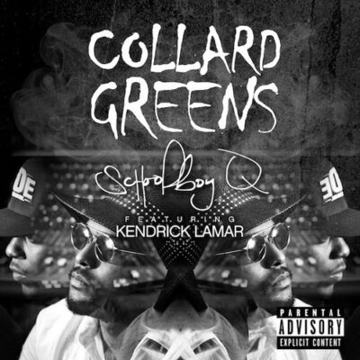 Video: SchoolBoy Q – Collard Greens (feat. Kendrick Lamar)