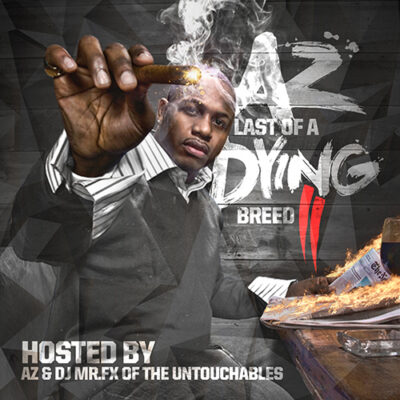 AZ – Last of A Dying Breed II
