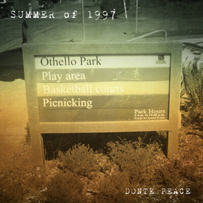 Donte Peace – Summer of 1997