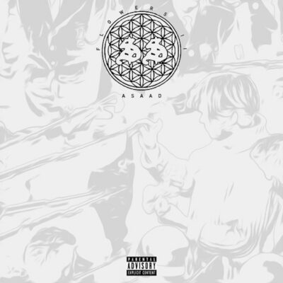 Asaad – Flowers II Mixtape