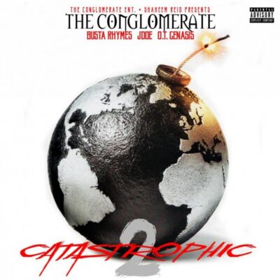 Busta Rhymes & The Conglomerate – Catastrophic 2 Mixtape
