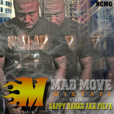 Gappy Ranks Mad Move Mixtape