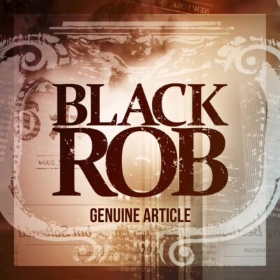 Black Rob – Genuine Article