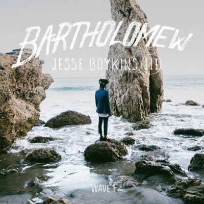 Jesse Boykins III – Bartholomew WAVE I EP