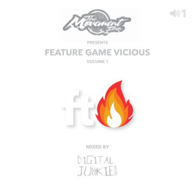 The Movement Fam – Feature Game Vicious Volume 1