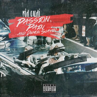 Kid Cudi’s – Passion, Pain & Demon Slayin