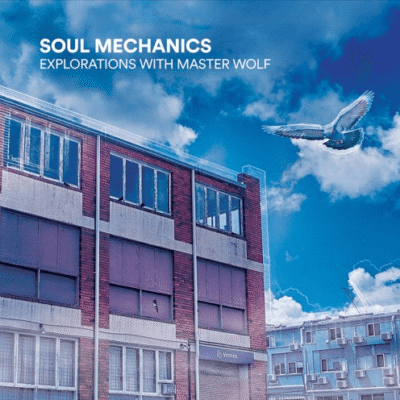 Soul Mechanics – Blendin’ feat. Master Wolf